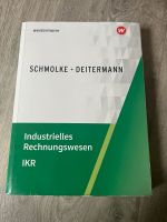 Schmolke Deitermann industrielles Rechnungswesen978-3-8045-7612-4 Niedersachsen - Aurich Vorschau