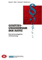 Gesetzes - Ungehorsam der Justiz, Kriminologische Untersuchung Mecklenburg-Vorpommern - Samtens Vorschau