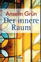 Der innere Raum von Anselm Grün Niedersachsen - Apensen Vorschau