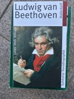 Ludwig van Beethoven von Malte Korff, Leben Werk Wirkung Bayern - Untergriesbach Vorschau