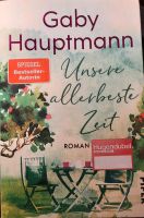 Buch "Unsere allerbeste Zeit" Gabi Hauptmann Berlin - Wilmersdorf Vorschau