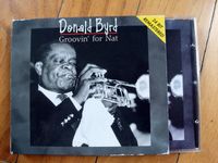 CD (Album) "Donald Byrd - Groovin' For Nat" München - Laim Vorschau