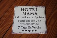 Deko Schild Hotel Mama Dekoschild Metall Metallschild Schleswig-Holstein - Mehlbek Vorschau