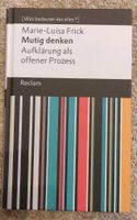 Buch "Mutig denken. Aufklärung als offener Prozess" von Frick Bayern - Fürth Vorschau