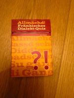 Dialekt-Quiz Franken Fränkisch Allmächd von Ars Vivendi München - Thalk.Obersendl.-Forsten-Fürstenr.-Solln Vorschau