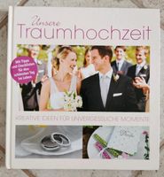 Buch Heirat Unsere Traumhochzeit wNEU für 4,00€ Sachsen - Frohburg Vorschau