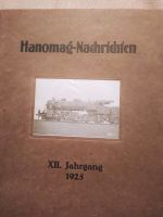 Hanomag Nachrichten 1925 ,komplett Sachsen - Großröhrsdorf Vorschau