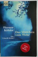 Krimi  "Das Mädchen vom Wehr" von Werner  Köhler Nordrhein-Westfalen - Lünen Vorschau