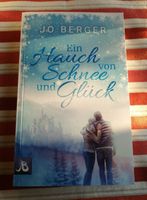 Roman: Jo Berger "Ein Hauch von Schnee und Glück" Baden-Württemberg - Lorch Vorschau