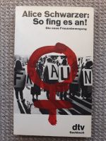 So fing es an, die neue Frauenbewegung von Alice Schwarzer Hessen - Heuchelheim Vorschau