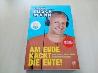 Buch: Am Ende kackt die Ente von Frank Buschmann Bremen - Huchting Vorschau