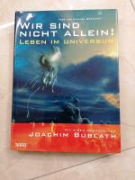 Wir sind nicht allein! Leben im Universum von Joachim Bublath Bayern - Mindelheim Vorschau