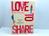 Beth O'Leary Love To Share Liebe ist die halbe Miete Taschenbuch Brandenburg - Werneuchen Vorschau