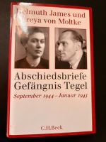 Abschiedsbriefe Gefängnis Tegel - Helmuth James Freya von Moltke Niedersachsen - Liebenburg Vorschau