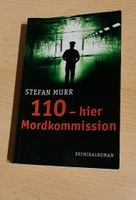110 - hier Mordkommission von Stefan Murr Kriminalroman Dresden - Blasewitz Vorschau