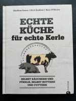 Kochbuch „Echte Küche für echte Kerle“ Neuwertig Hessen - Kelkheim Vorschau