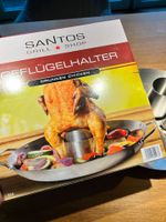 Santos Geflügelhalter 30cm, Drunken Chicken Nordrhein-Westfalen - Bergisch Gladbach Vorschau