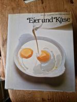 Die Kunst des Kochens Eier und Käse Dithmarschen - Buesum Vorschau