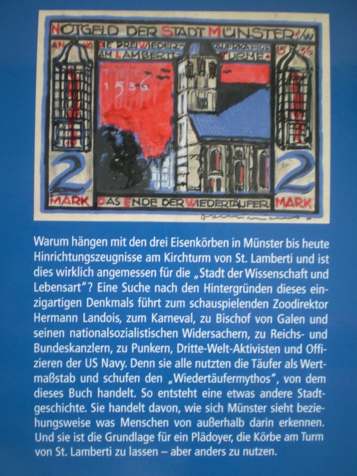 Der "Wiedertäufermythos" - Münsters umstrittener Erinnerungsort in Angelmodde