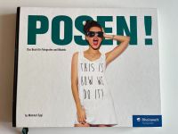 Buch „POSEN! - Das Buch für Fotografen und Models“ Rheinland-Pfalz - Billigheim-Ingenheim Vorschau