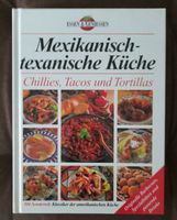 Mexikanisch-Texanisches Kochbuch von Essen und Geniesen Bayern - Rechtenbach Vorschau