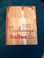 Das große Handbuch Vorhänge und Rollos selbst gestalten Sachsen-Anhalt - Halle Vorschau