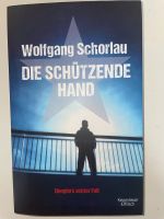 Die schützende Hand - Wolfgang Schorlau Wuppertal - Barmen Vorschau