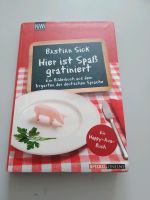 Bastian Sick hier ist Spass gratiniert Buch Nordrhein-Westfalen - Wesel Vorschau