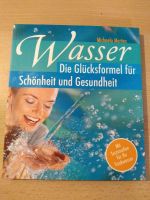 Wasser die Glücksformel für Schönheit und Gesundheit, Quell des L Bayern - Treuchtlingen Vorschau