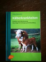 Buch Kälber Krankheiten Ulmer Verlag Nordrhein-Westfalen - Monschau Vorschau