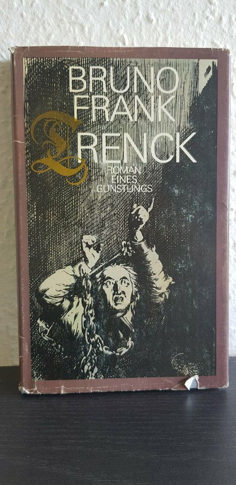 Trenck - Roman eines Günstlings * Bruno Frank * DDR 1981 in Dresden
