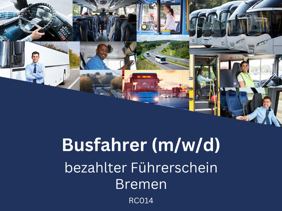 Querstieg als Busfahrer/in – bezahlter Führerschein (m/w/d) #RC14 in Lilienthal