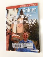 Kölner Brauhaus-Wanderwege - NEUWERTIG, ungelesen !!! Aachen - Aachen-Mitte Vorschau