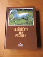 Die Geschichte des Pferdes / Armin Basche Wandsbek - Hamburg Bramfeld Vorschau