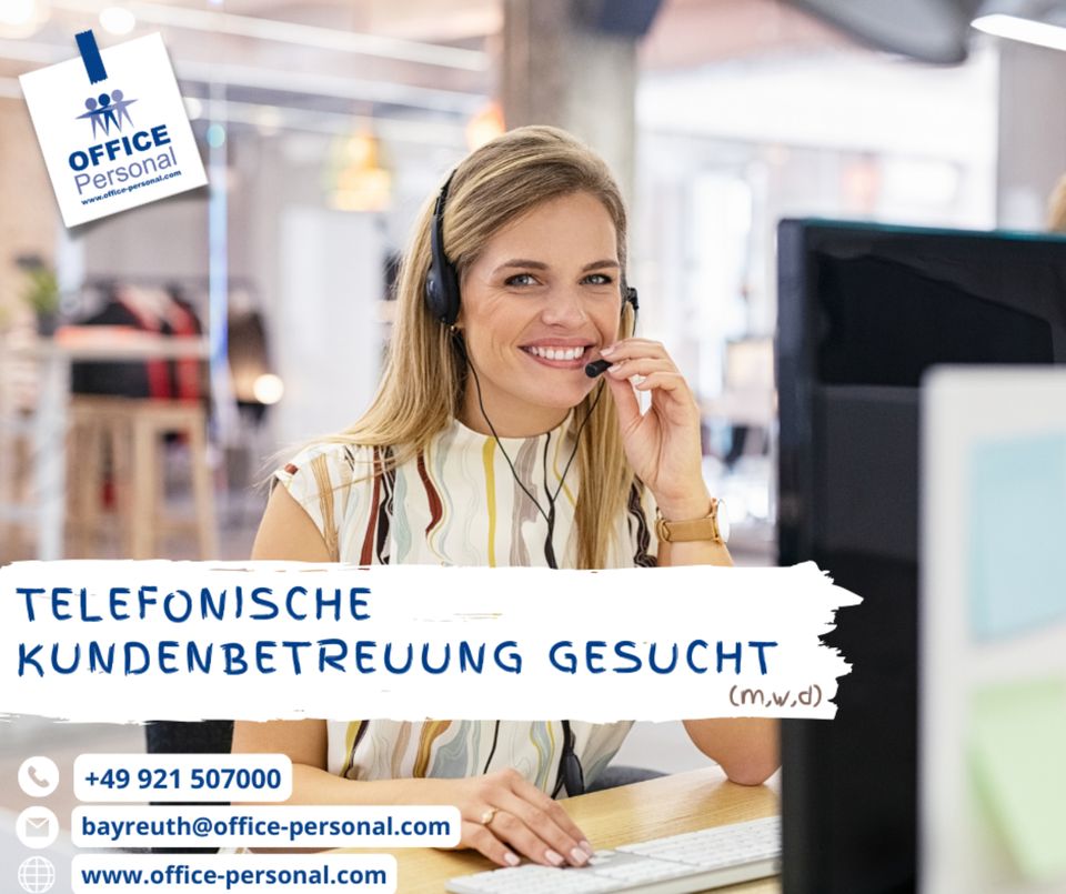Telefonische Kundenbetreuung (m/w/d), Quereinsteiger Willkommen in Bayreuth