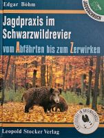 "Jagdpraxis im Schwarzwildrevier" - Jagdbuch Hessen - Bad Camberg Vorschau