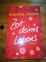 Zeit deines Lebens von Cecelia Ahern Bochum - Bochum-Ost Vorschau