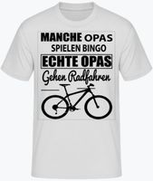 Neu! Opa und sein Fahrrad Fun T-Shirt UNISEX verschiedene Farben Frankfurt am Main - Bergen-Enkheim Vorschau