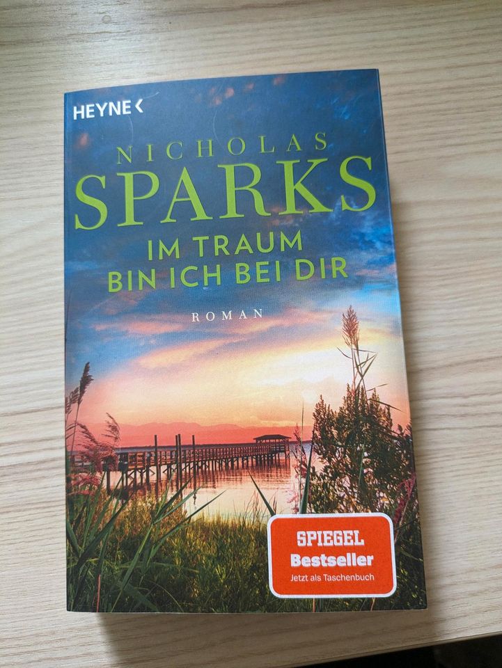 Im Traum bin ich bei dir Roman Nicolas Sparks Spiegelbestseller in Ortenburg