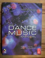 The Dance Music Manual. Tools, Toys and Techniques Hessen - Griesheim Vorschau