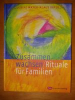 Zusammenwachsen, Rituale für Familien Baden-Württemberg - Weinstadt Vorschau