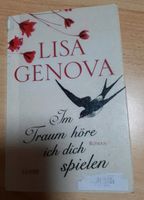 Im Traum höre ich dich spielen, Lisa Genova, Roman Baden-Württemberg - Achern Vorschau