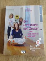 Ein Löffelchen voll Zucker, Ratgeber, neuwertig TB, inkl. Versand Bayern - Aschaffenburg Vorschau