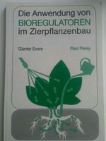 Bioregulatoren im Zierpflanzenbau buch ratgeber Sachsen - Freiberg Vorschau