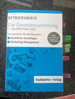 Betriesbswirte Die Gesetzessammlung 1. Teilprüfung 2022 4.Auflage Baden-Württemberg - Auenwald Vorschau