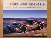 Buch - START YOUR ENGINES - Scott Robertson München - Schwanthalerhöhe Vorschau