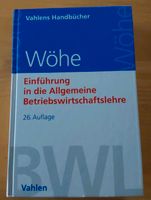 BWL Wöhe Vahlen Verlag 26.Auflage Studium Lernen Bayern - Plankenfels Vorschau