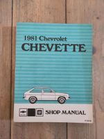 1981 Chevrolet Chevette Werkstatthandbuch Sachsen - Weißenberg Vorschau