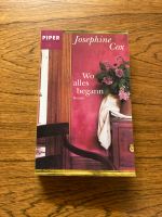 Roman: Wo alles begann Josephine Cox Nordrhein-Westfalen - Krefeld Vorschau