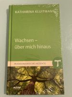 Katharina Kluitmann Wachsen - über mich hinaus Hessen - Oberursel (Taunus) Vorschau